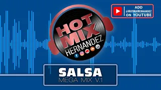 Salsa Mix Vol. 1 by Hot Mix Hernandez