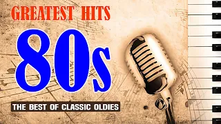 The Best Oldies Music Of 80s 90s - Greatest Hits Music Hits Oldies But Goodies