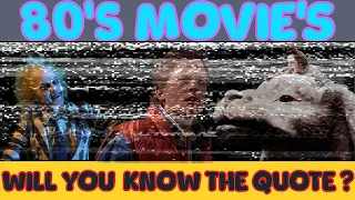 80s Movie's Quote Do You Know The Movie ??????