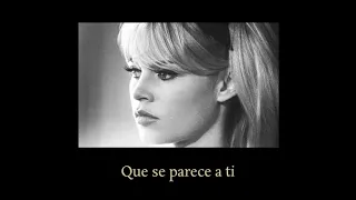 Brigitte Bardot - Depuis Que Tu M'As Quittée | Subtitulada al español
