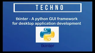 tkinter in Malayalam - A python GUI framework for desktop application development | Introduction