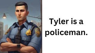 Англійська Мова. Рівень А1. Поліцейський Тайлер.
