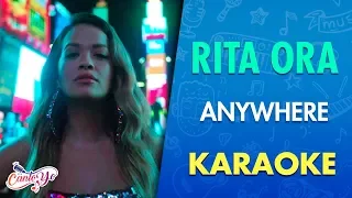 Rita Ora - Anywhere (Karaoke) | CantoYo