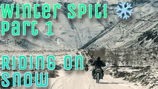 Winter Spiti Expedition - JAN 2022 | Part 1 - Tips to Ride on Snow ❄️ || Theog - Narkanda - Kalpa