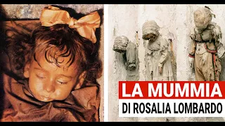 La Mummia di Rosalia Lombardo nelle Catacombe dei Cappuccini a Palermo