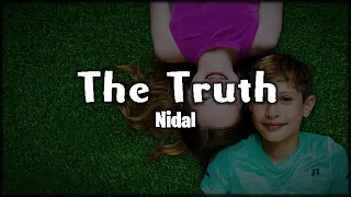 Nidal - The Truth About My Feelings (Lyrics) | 10 Minute Loop