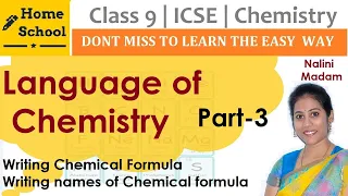 Language of Chemistry |Part-3| Class 9 | ICSE | Chemistry