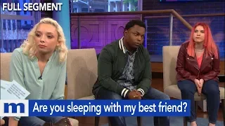 Are you sleeping with my best friend? | The Maury Show