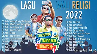 22 LAGU WALI RELIGI 2023 2022 | Lagu Religi Terbaru 2023 2022 WALI