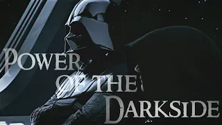 Power of the Dark Side | A Star Wars Tribute