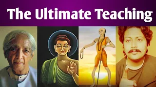 The Ultimate Teaching | Ashtavakra | J Krishnamurti | Buddha | Rishi Rathor English