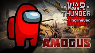 War Thunder — AMOGUS #1