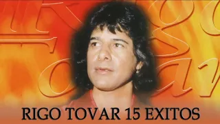 RIGO TOVAR - 15 EXITOS REMASTERIZADOS