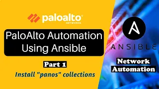 PaloAlto Automation Using Ansible:  Playbook example  | Install Collections and Setup Inventory