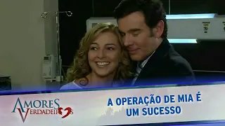 Amores Verdadeiros - A Operação de Mia é um sucesso; Kendra recebe alta do hospital