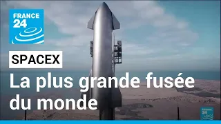 SpaceX vise un premier vol test de la plus grande fusée du monde lundi • FRANCE 24