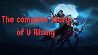 The Story and Lore of V Rising Explained