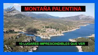 MONTAÑA PALENTINA ⭐ 10 LUGARES IMPRESCINDIBLES QUE VER ⭐