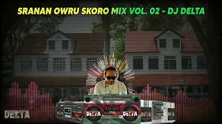 sranan Owru Skoro mix 02 - DJ Delta