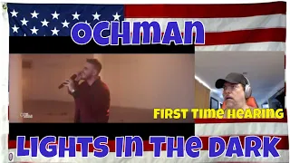 Ochman - Lights In The Dark (Live) | The Circle° Sessions - REACTION - First Time hearing - WOW!!!!