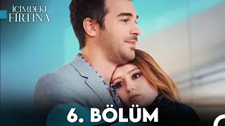 İçimdeki Fırtına 6. Bölüm (FULL HD) - FİNAL