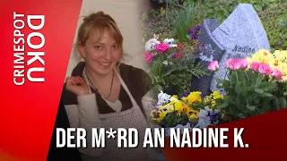 Der M*rd an Nadine K. | Crimespot Doku