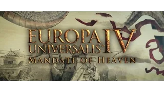 Europa Universalis IV: Mandate of Heaven - Announcement Trailer