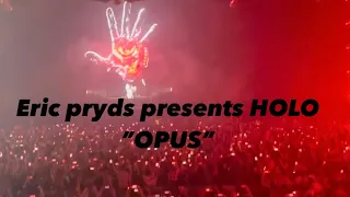 Eric prydz presents HOLO. Track song “OPUS” in tomorrowland2023