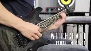 Pendulum - Witchcraft (guitar cover)