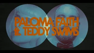 2014® "* Paloma Faith ft Teddy Swims ~ Only Love Can Hurt Like This *"