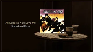 Backstreet Boys - As Long As You Love Me / FLAC File