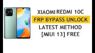 Redmi 10c Frp Bypass Miui 13 Without Pc|| All Xiaomi 2023 Unlock Google Account 100% Solutions