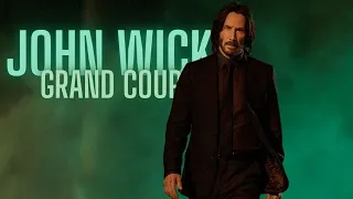 John Wick x Grand Coup {EDIT}