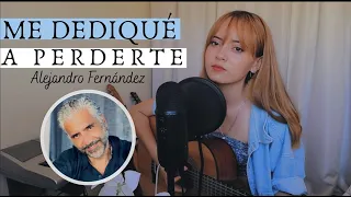 Me dediqué a perderte - Alejandro Fernández | Cover x Brissa López