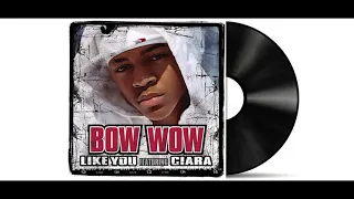 Bow Wow - Like You (Featuring Ciara) [Audio HD]