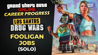 GTA Online Career Progress - Fooligan Jobs [Solo]