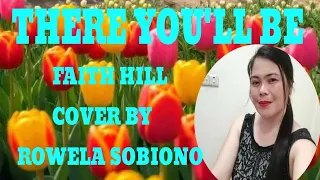 THERE YOU'LL BE/FAITH HILL-Cover by Rowela Sobiono #coversong #fypシ #nocopyrightmusic #viral