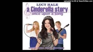 Lucy Hale Make You Believe (A Cinderella Story: Once Upon A Song Official Soundtracks