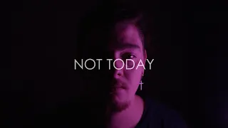 Not Today - a Short Film