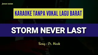 Karaoke lagu barat tanpa vokal //STORM NEVER LAST