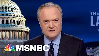 Watch The Last Word With Lawrence O’Donnell Highlights: May 15