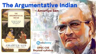 The Argumentative Indian by Amartya Sen | Beyond Syllabus | Edukemy | UPSC CSE