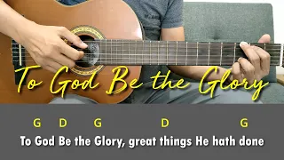 To God Be The Glory (hymn) | Easy Simple Guitar Chords