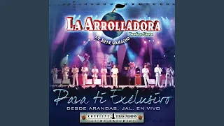 Entrégame Tu Amor (En Vivo Desde Arandas Jalisco)