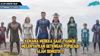 Inilah Alasan Mereka Tidak Membantu Avengers Melawan Thanos | Alur Cerita Film Eternals (2021)