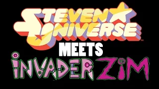 Steven Universe Meets Invader Zim 1