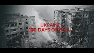 100 DAYS OF HELL | UKRAINE