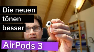 AirPods 3 ausprobiert - Unboxing und Vergleich mit AirPods Pro: Mehr Bass aber zu teuer