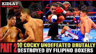 P2 | 10 HAMBOG NA UNDEFEATED Brutal na winasak ng Pinoy Boxers | WHEN COCKY FIGHTERS GET DESTROYED |