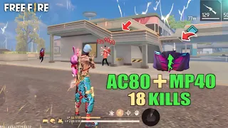 AC80+MP40 !! Wantedbhai 18 Kills in Solo Vs Squad Unavailable OverPower Gameplay-Garena Free Fire